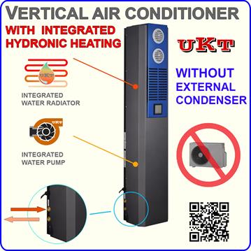 The UKT VERTICAL HYDRONIC is an Air Conditioner Without Outdoor Unit Which Integrates its Own Heating Water Radiator to Provide heating.
UKT VERTICAL is Available in 9500 and 12500 Btu's in Cooling and Much More in Heating, see performance Diagrams on www.ukt.us/Vertical_Hydronic_HVAC/
The Special VERTICAL-Hydronic Version is a Complete Functional Household Appliance.